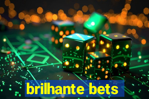 brilhante bets